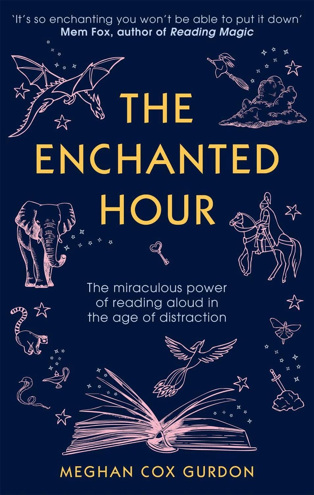 The Enchanted Hour by Meghan Cox Gurdon - ISBN: 9780349422961