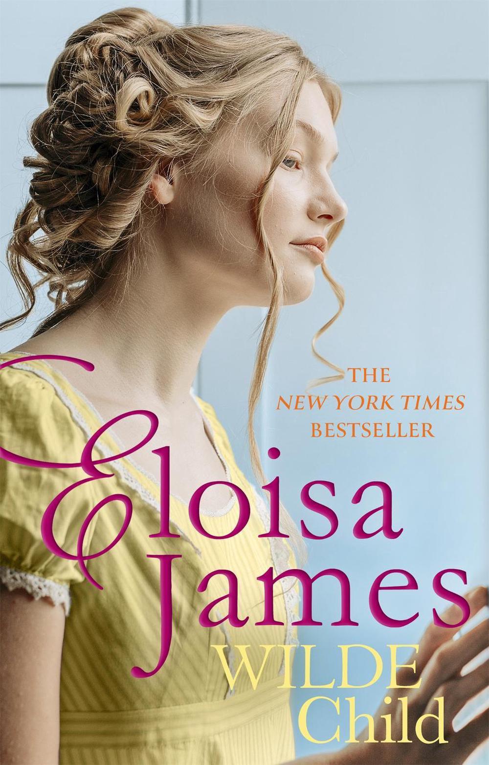 Wilde Child by Eloisa James - ISBN: 9780349423722