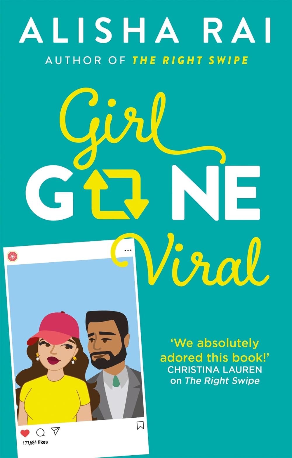 Girl Gone Viral by Alisha Rai - ISBN: 9780349424057