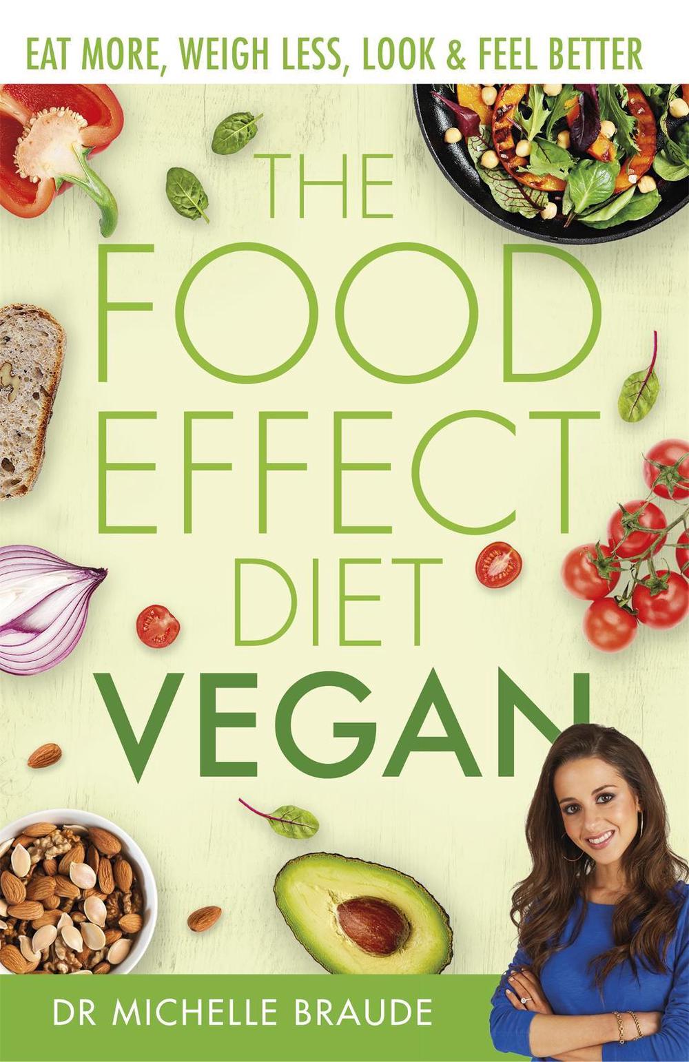 The Food Effect Diet: Vegan, 9780349424682