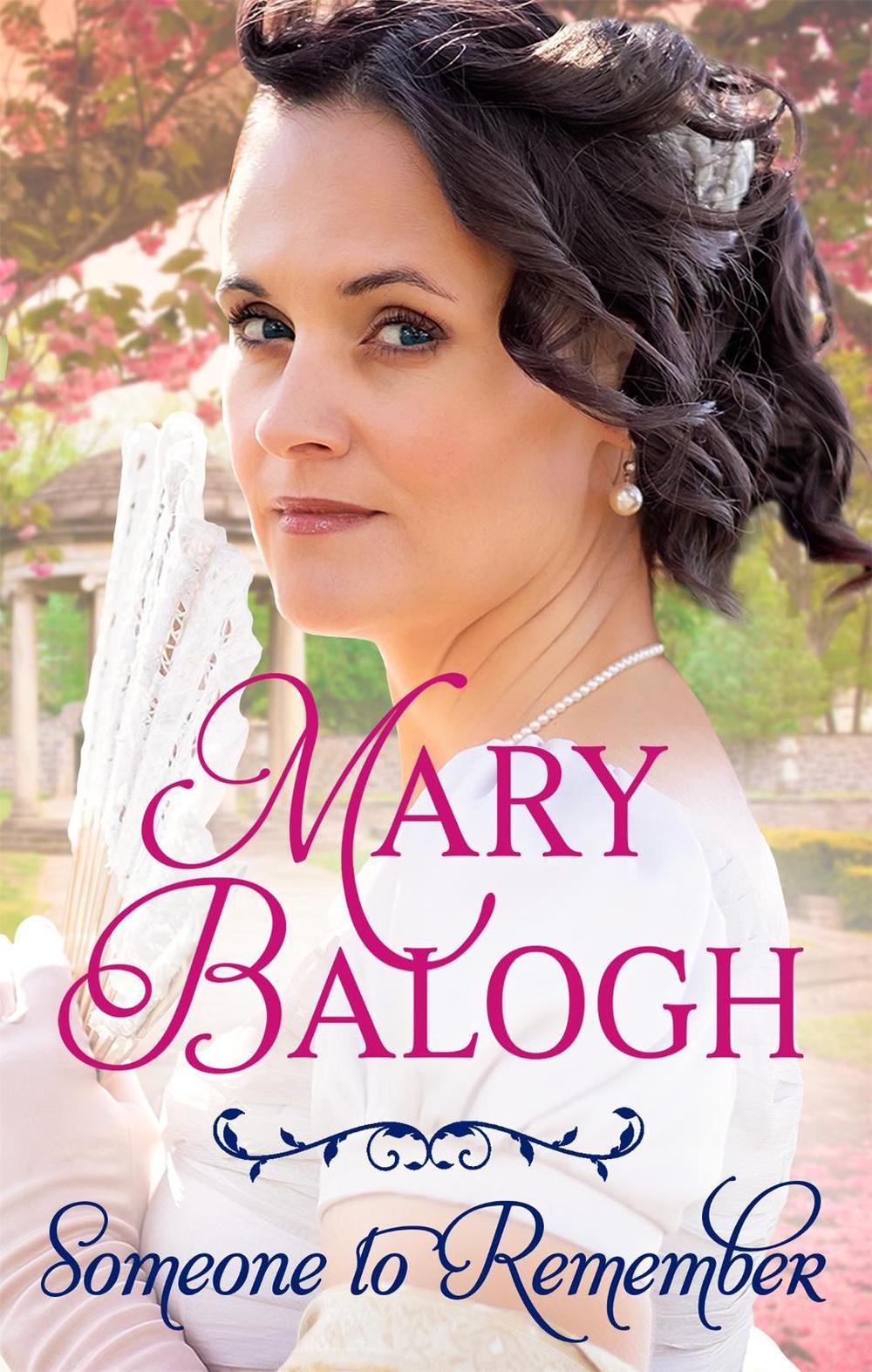 Someone to Remember by Mary Balogh - ISBN: 9780349425009
