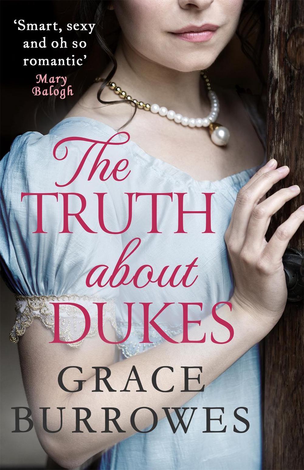 The Truth About Dukes by Grace Burrowes - ISBN: 9780349425078