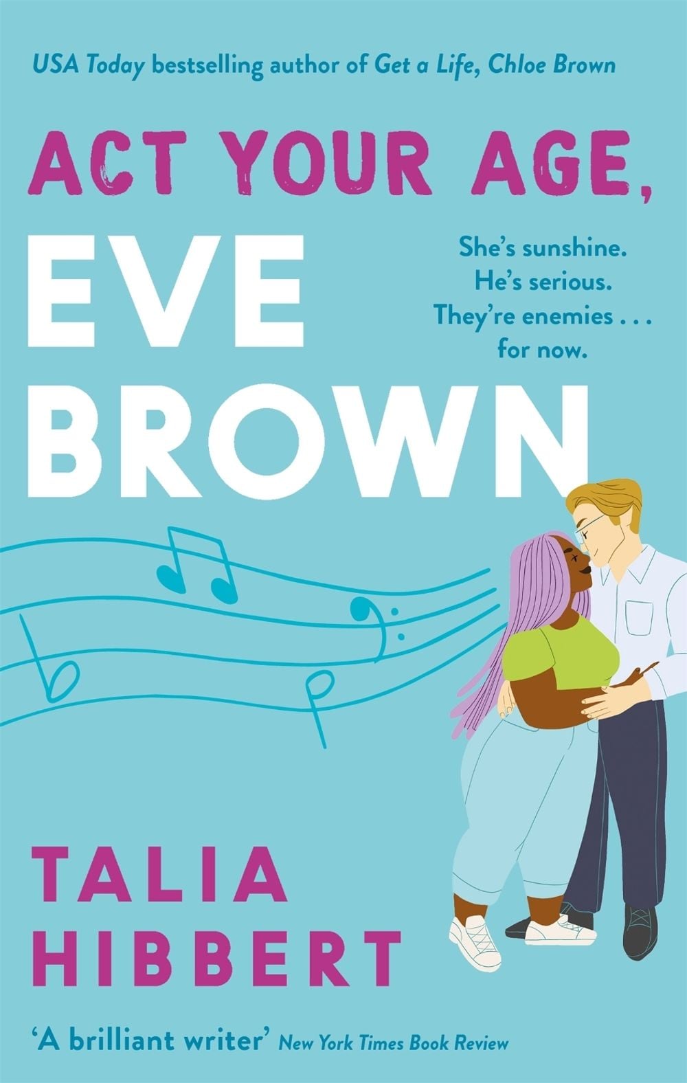 Act Your Age, Eve Brown by Talia Hibbert - ISBN: 9780349425245