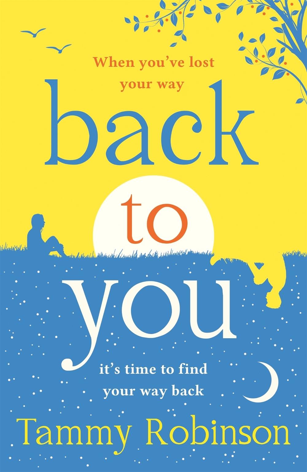 Back To You by Tammy Robinson - ISBN: 9780349425283