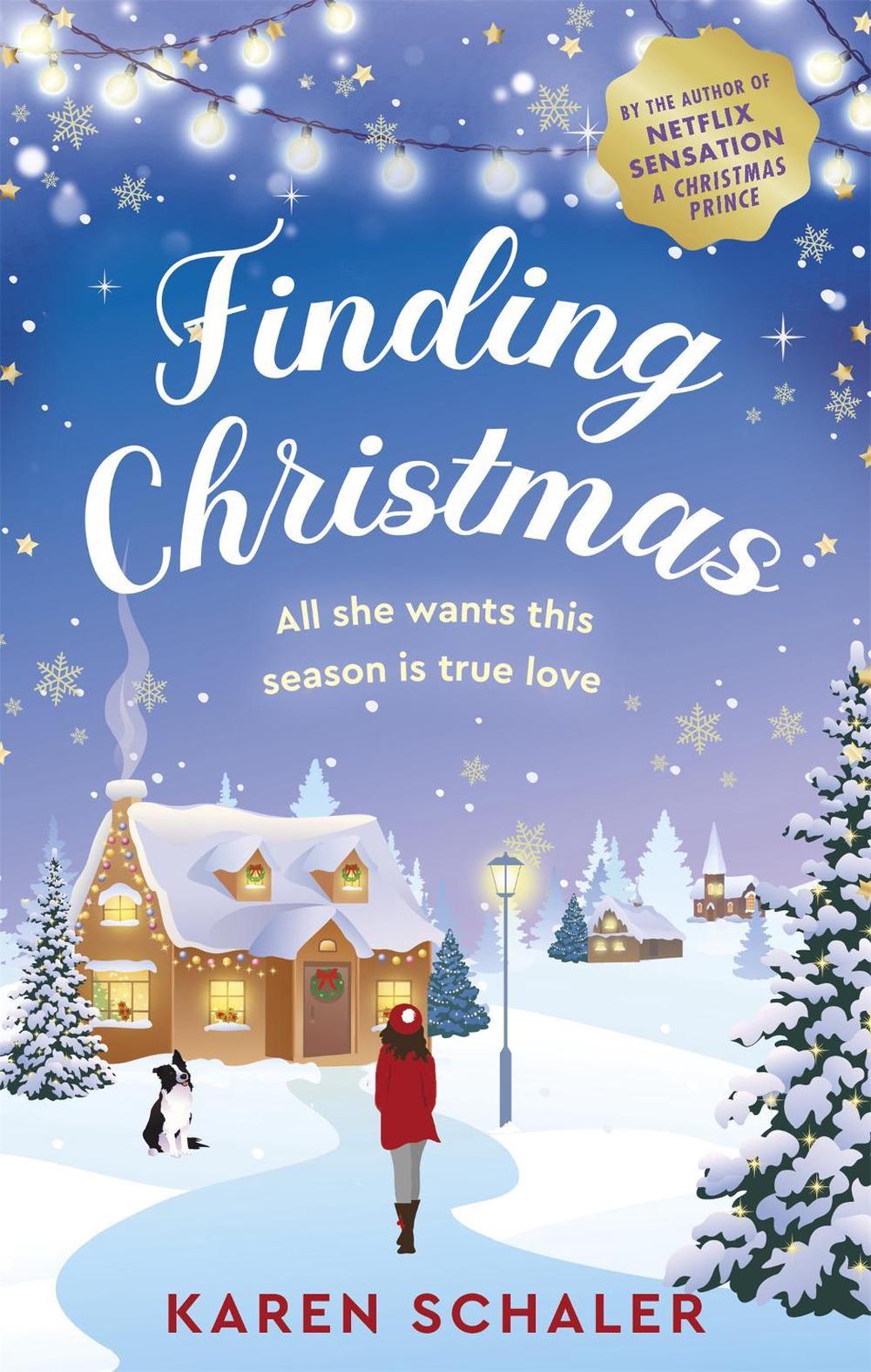 Finding Christmas by Karen Schaler - ISBN: 9780349425344