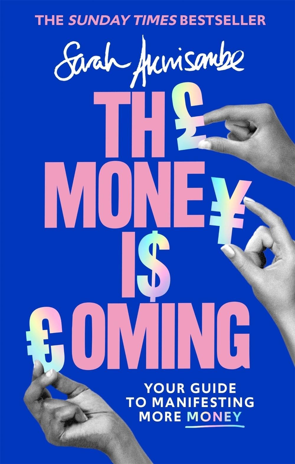 The Money is Coming by Sarah Akwisombe - ISBN: 9780349425771