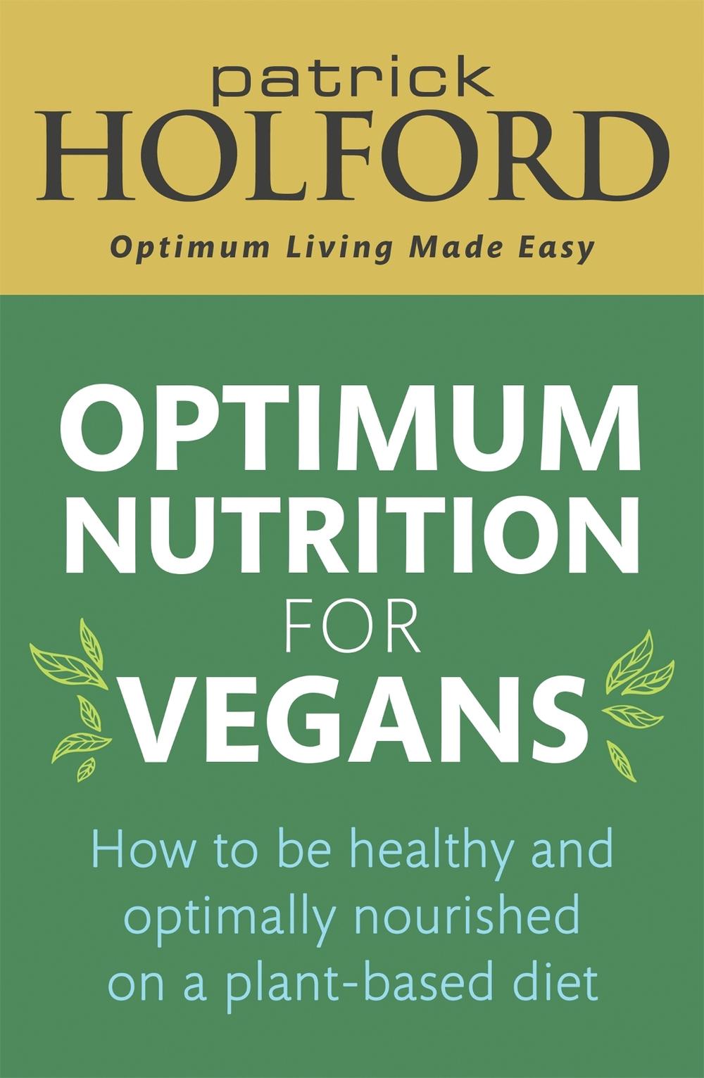 Optimum Nutrition for Vegans, 9780349425818
