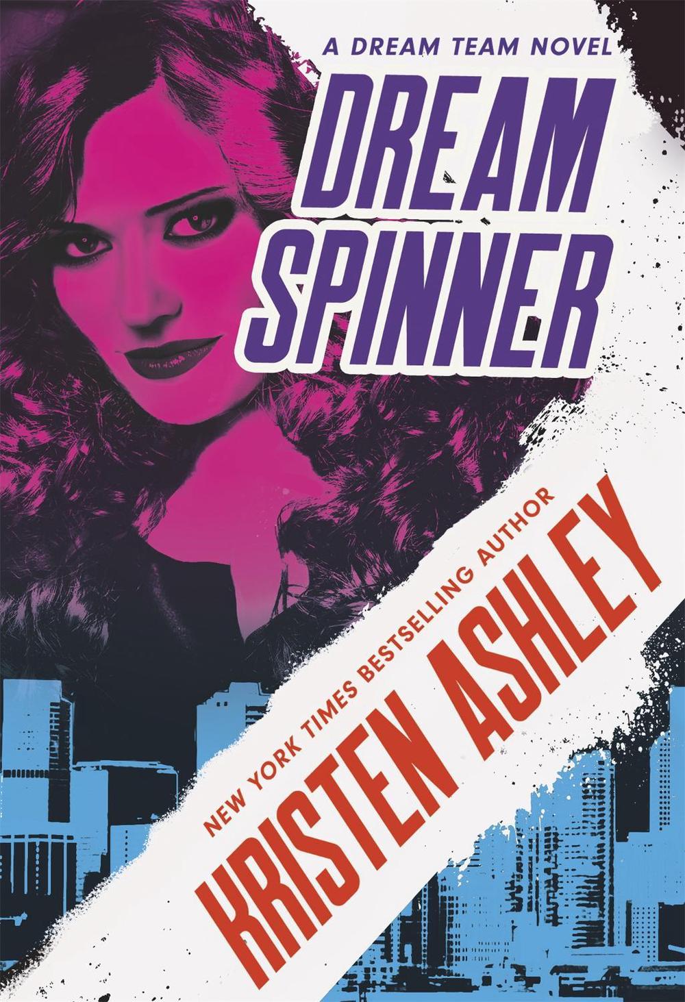 Dream Spinner by Kristen Ashley - ISBN: 9780349425894