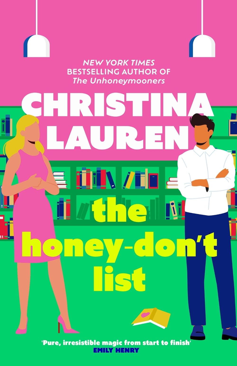 The Honey-Don't List by Christina Lauren - ISBN: 9780349426839
