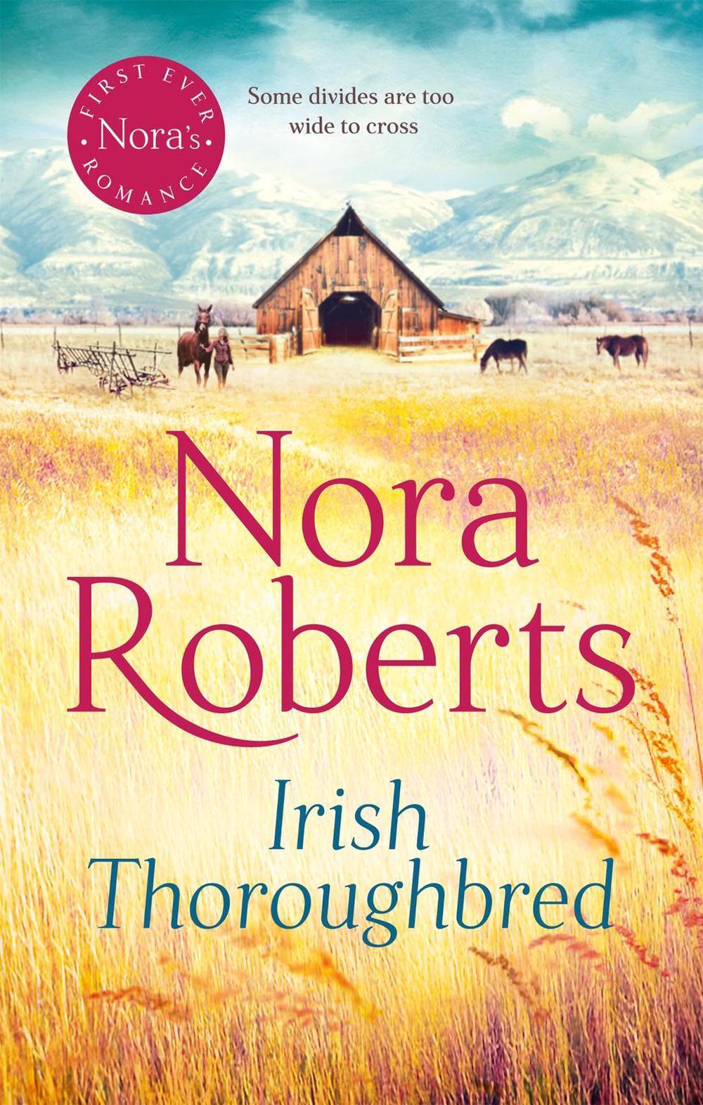 Irish Thoroughbred by Nora Roberts - ISBN: 9780349427041