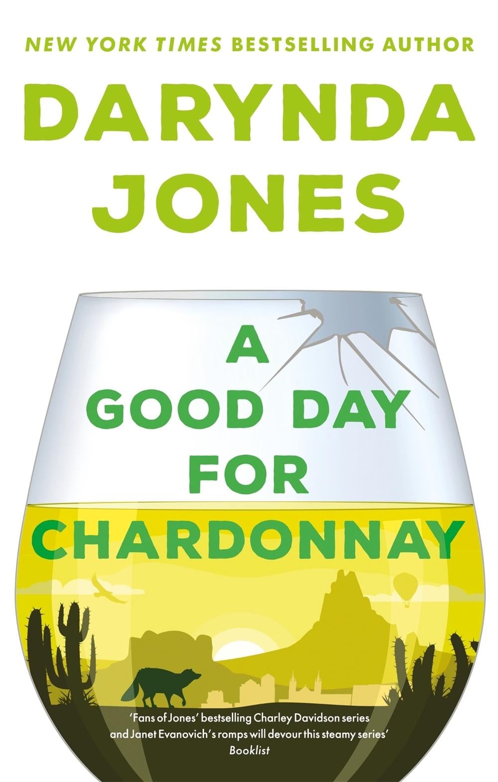 A Good Day for Chardonnay by Darynda Jones - ISBN: 9780349427195
