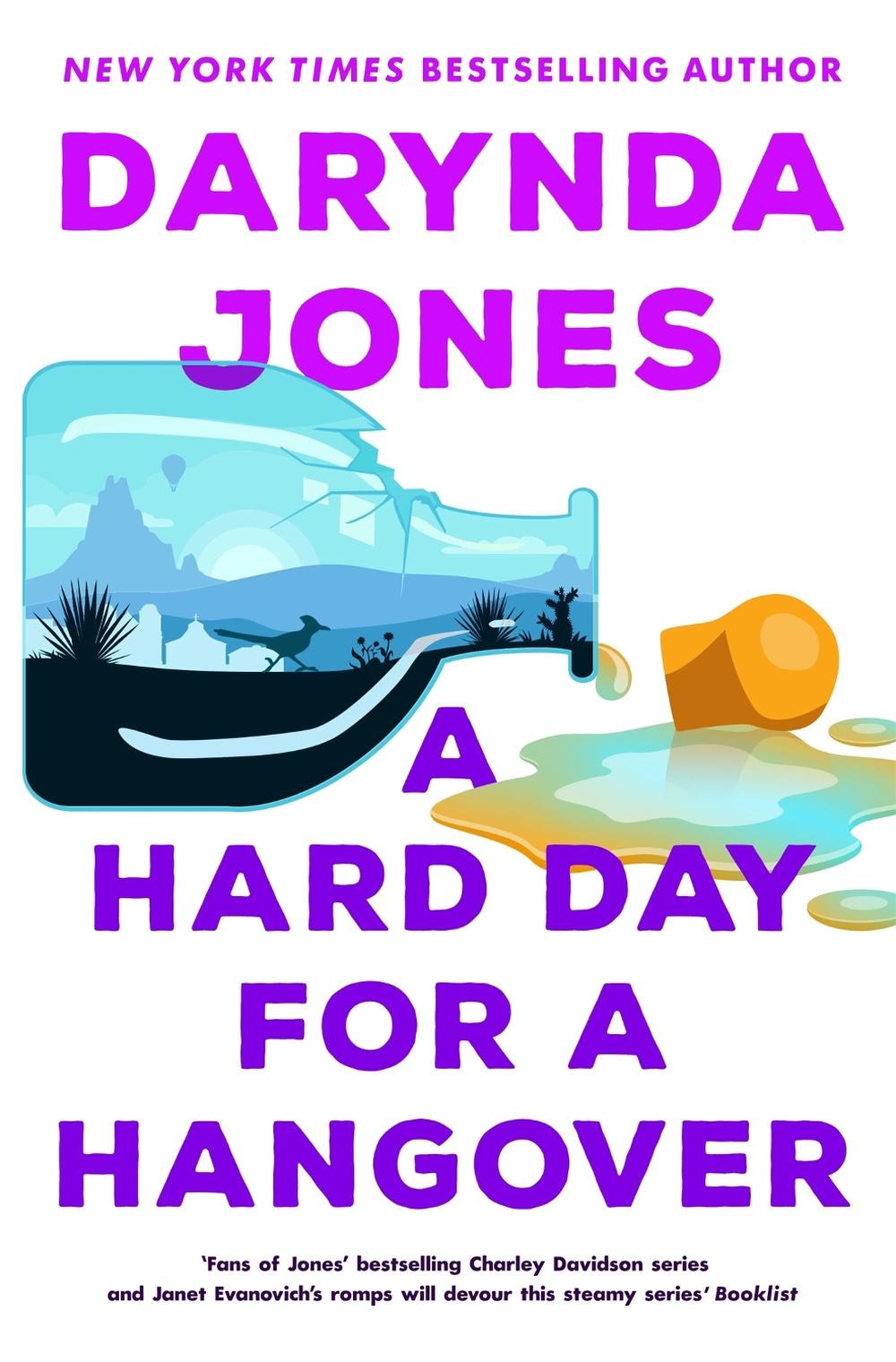 A Hard Day for a Hangover by Darynda Jones - ISBN: 9780349427218