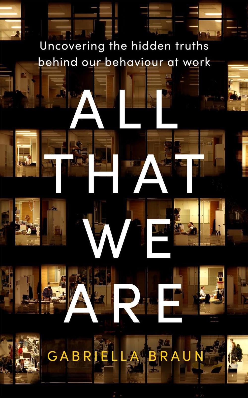 All That We Are by Gabriella Braun - ISBN: 9780349427294
