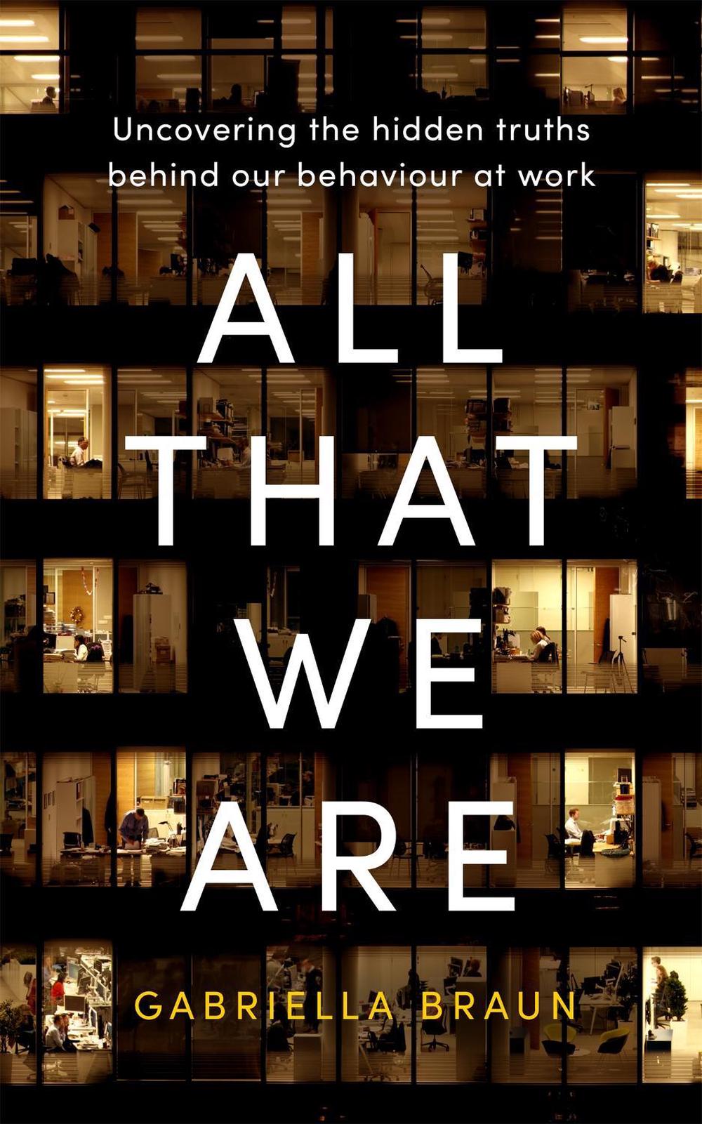 All That We Are by Gabriella Braun - ISBN: 9780349427300
