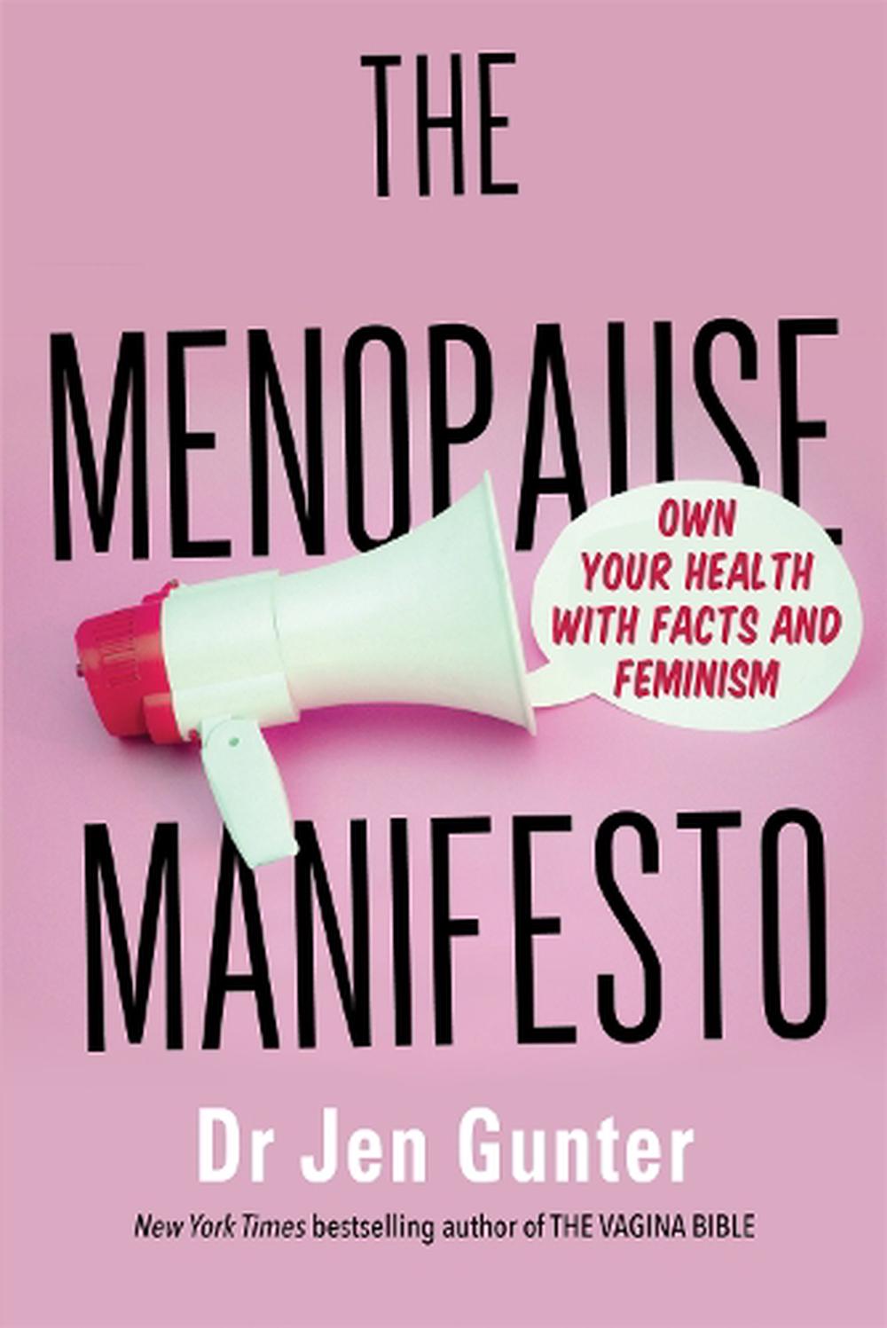 Menopause Manifesto by Dr. Jennifer Gunter, Paperback, 9780349427607