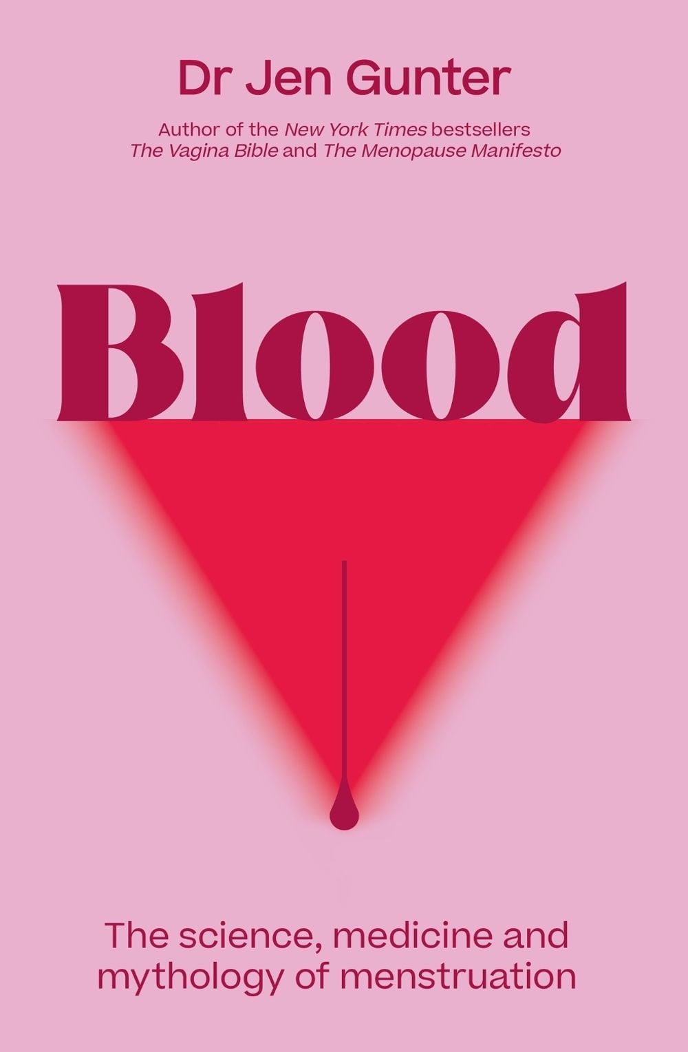 Blood by Dr. Jennifer Gunter - ISBN: 9780349427621