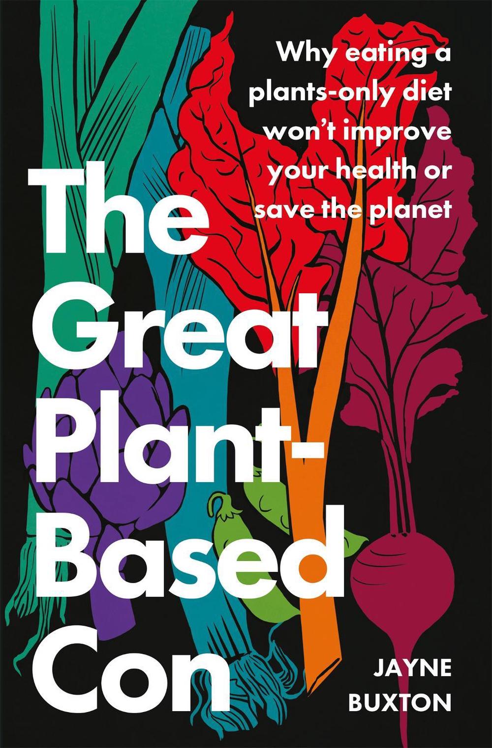 Great Plant-based Con by Jayne Buxton - ISBN: 9780349427942