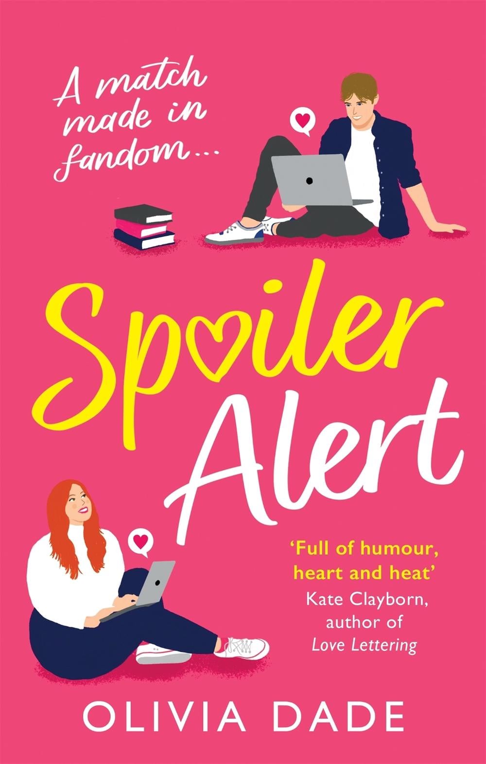 Spoiler Alert by Olivia Dade - ISBN: 9780349427973