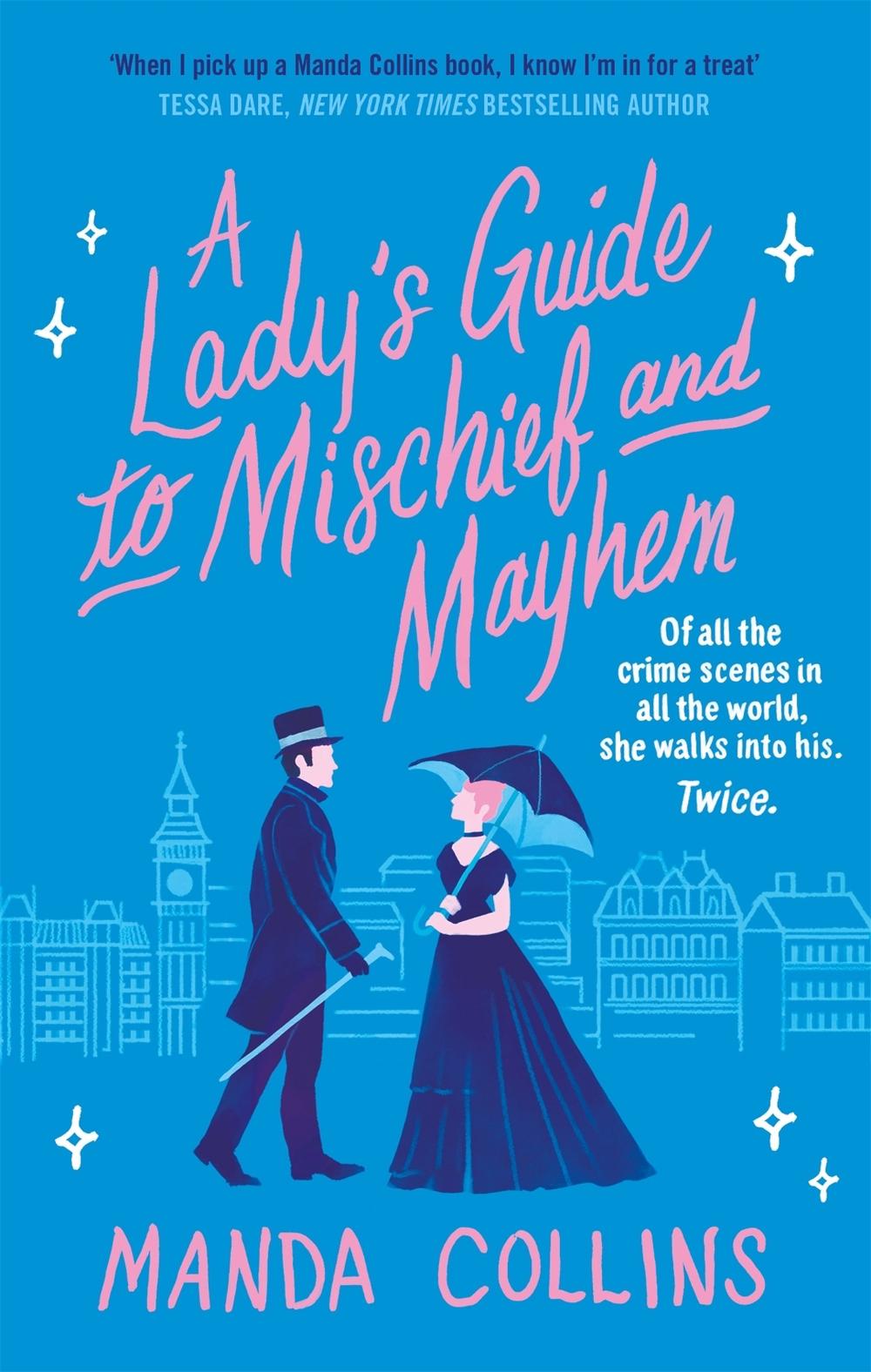 A Lady's Guide to Mischief and Mayhem by Manda Collins - ISBN: 9780349428017