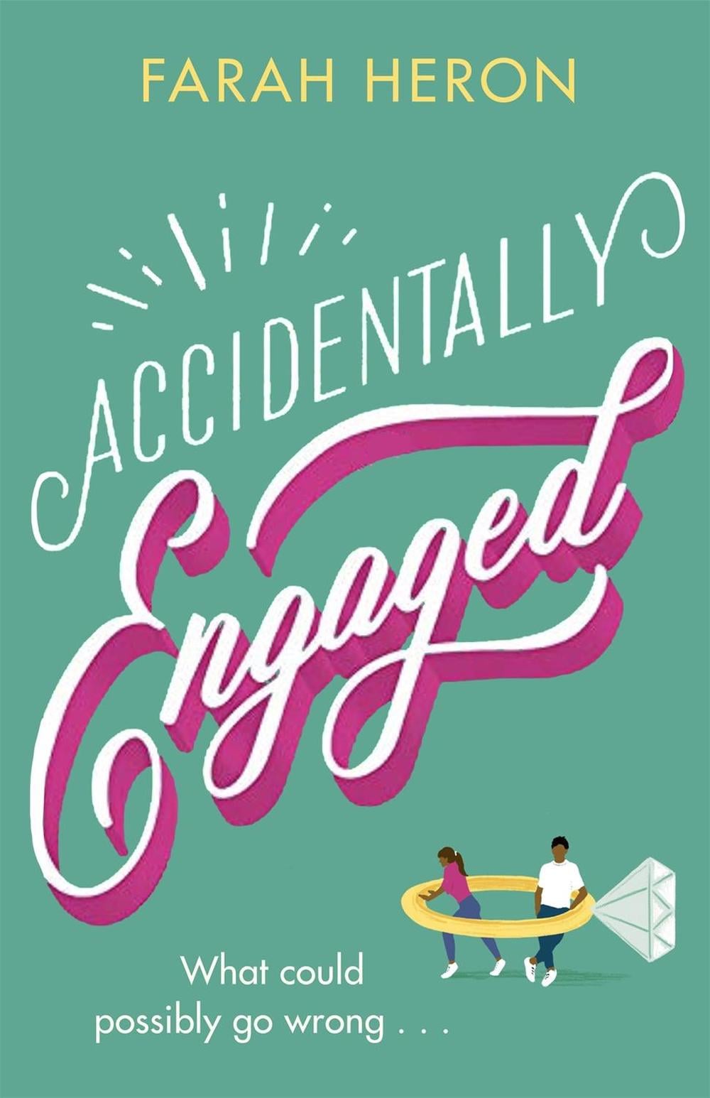Accidentally Engaged by Farah Heron - ISBN: 9780349428659