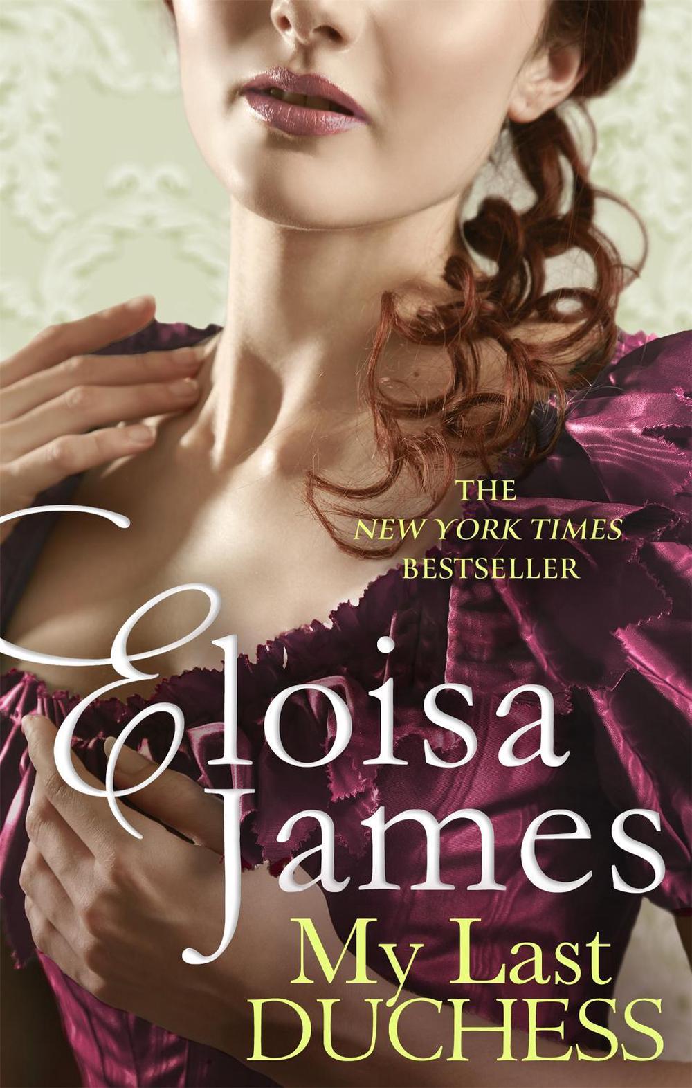 My Last Duchess by Eloisa James - ISBN: 9780349429014