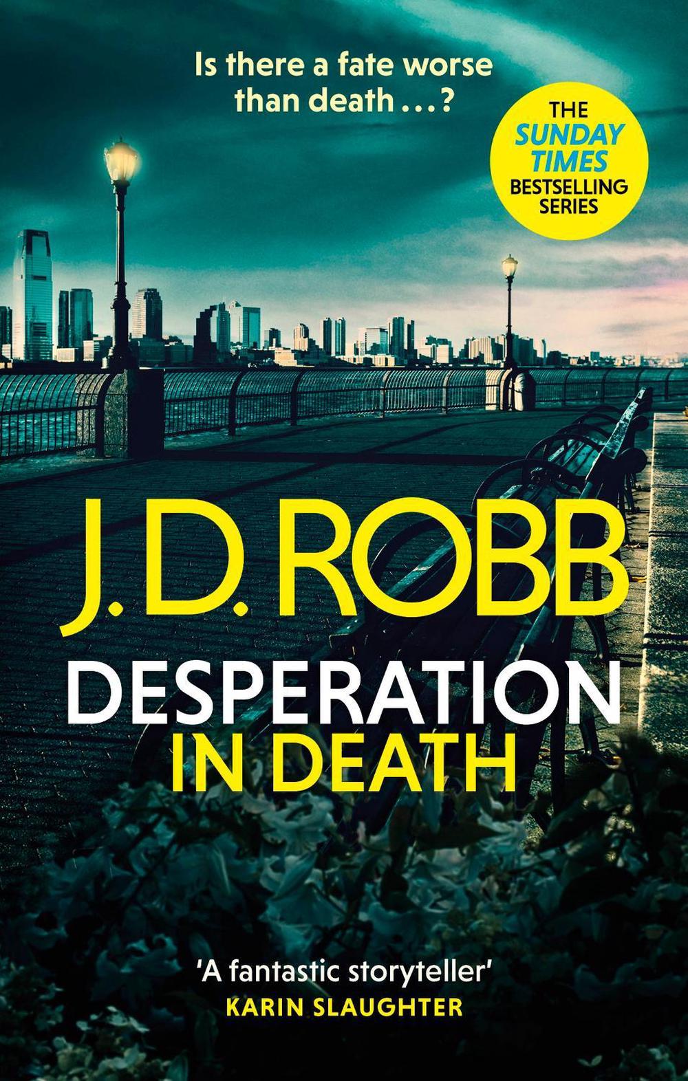 Desperation in Death: An Eve Dallas thriller (In Death 55), 9780349430300