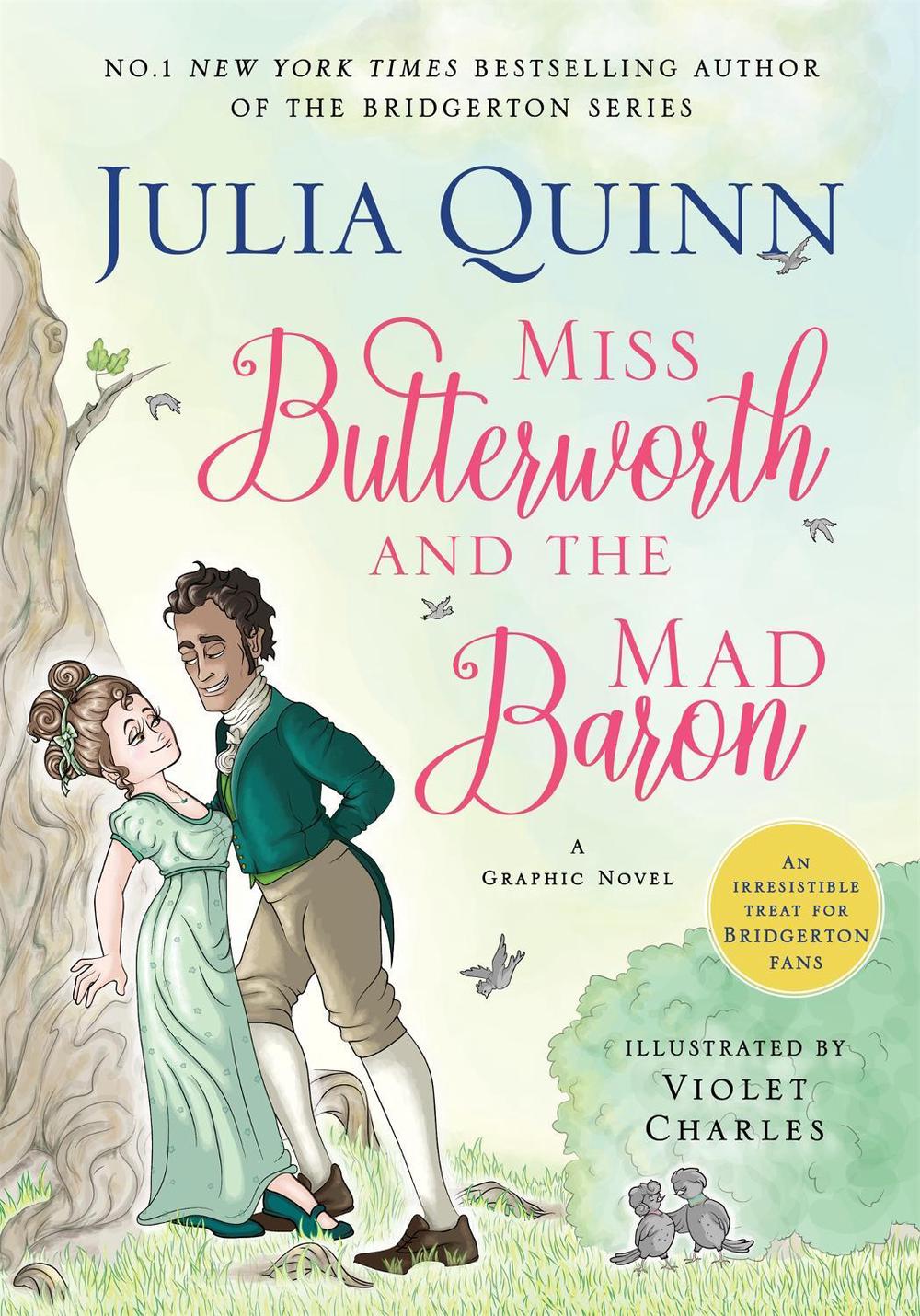 Miss Butterworth and the Mad Baron by Julia Quinn Miss Butterworth and the Mad Baron by Julia Quinn