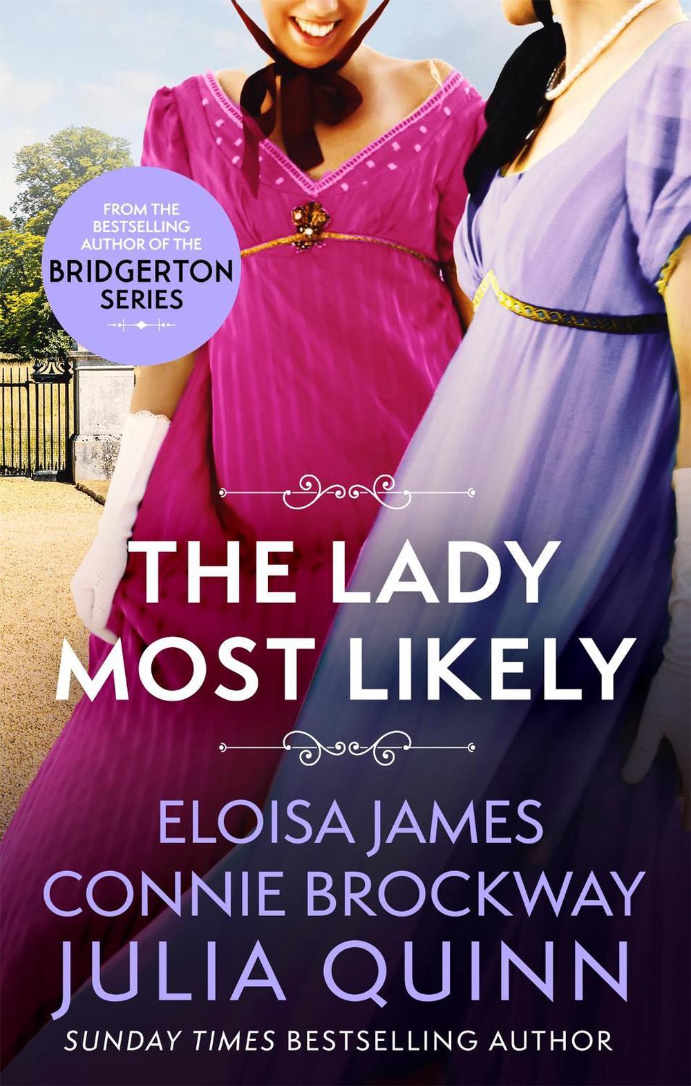 The Lady Most Likely by Julia Quinn - ISBN: 9780349430621