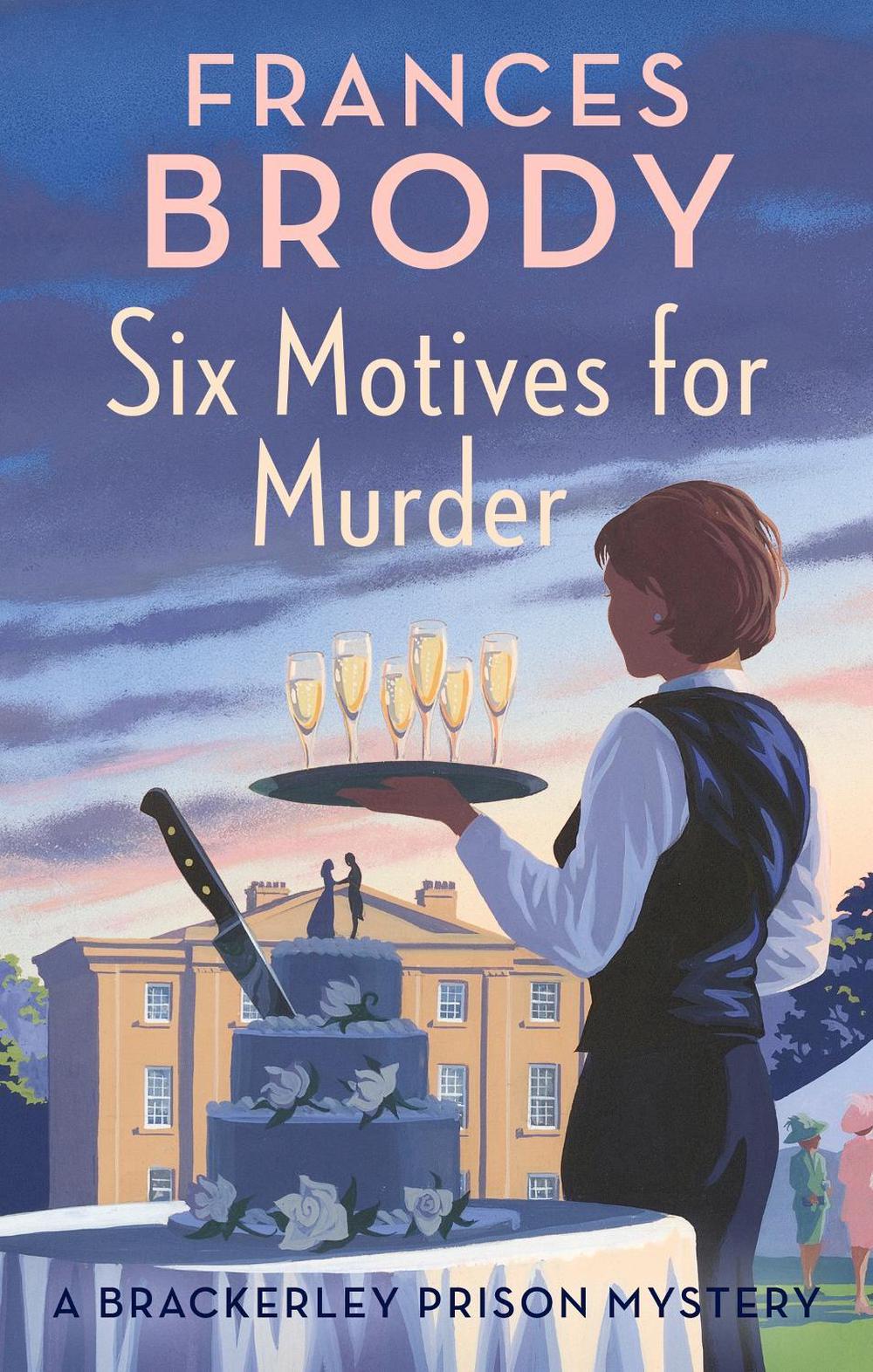 Six Motives for Murder by Frances Brody - ISBN: 9780349431994