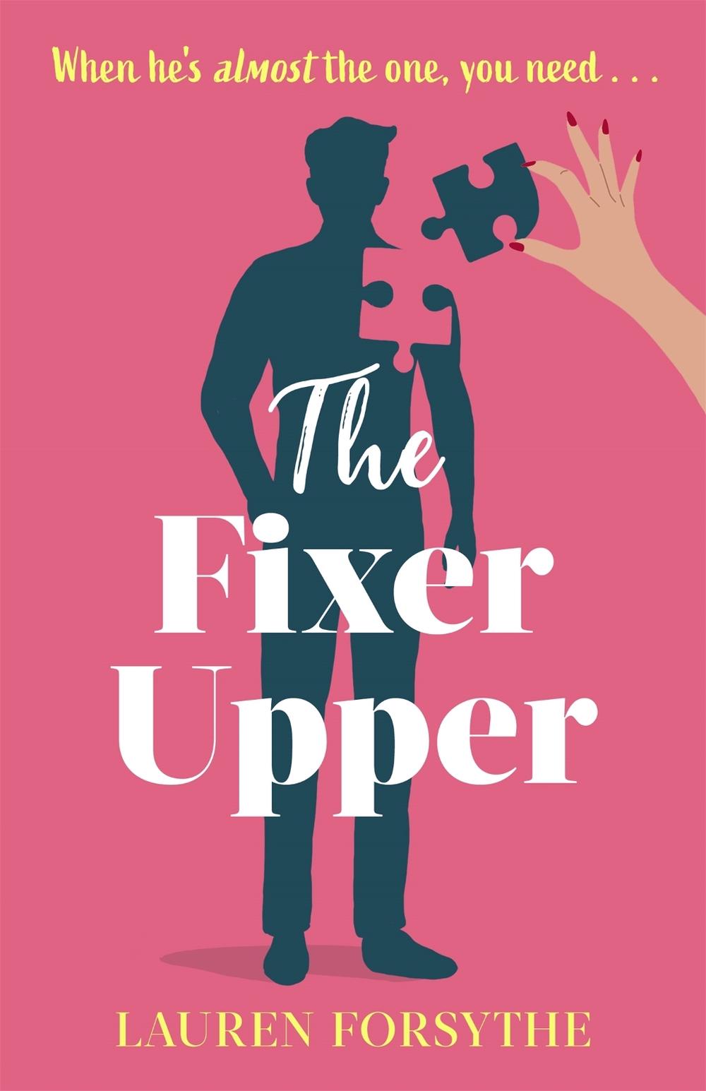 The Fixer Upper by Lauren Forsythe - ISBN: 9780349432076