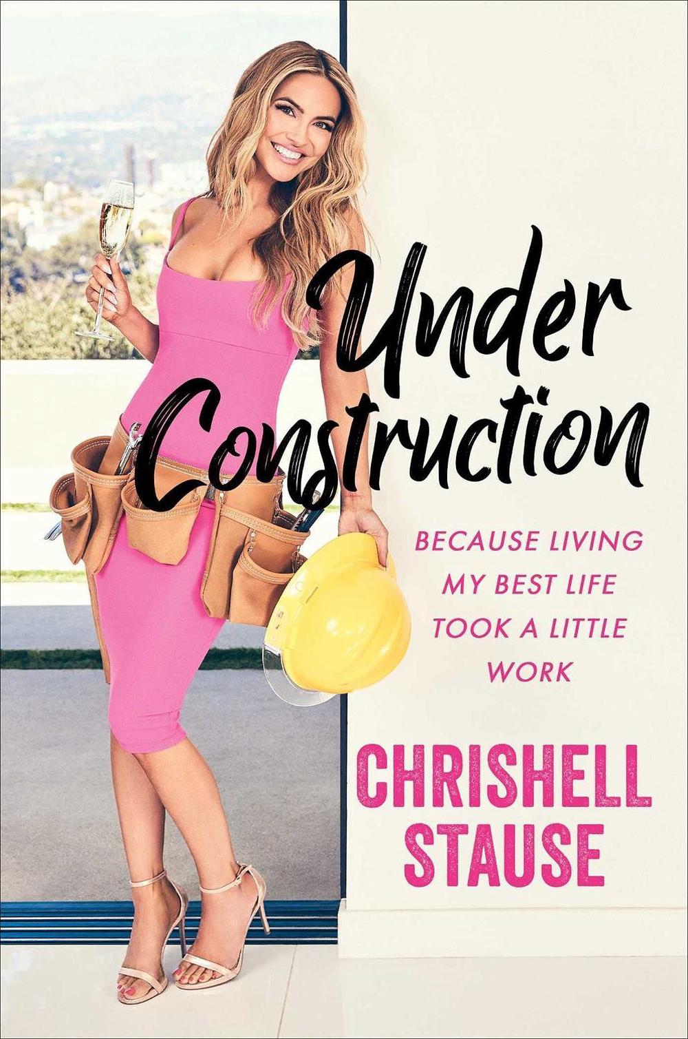 Under Construction by Chrishell Stause - ISBN: 9780349432335