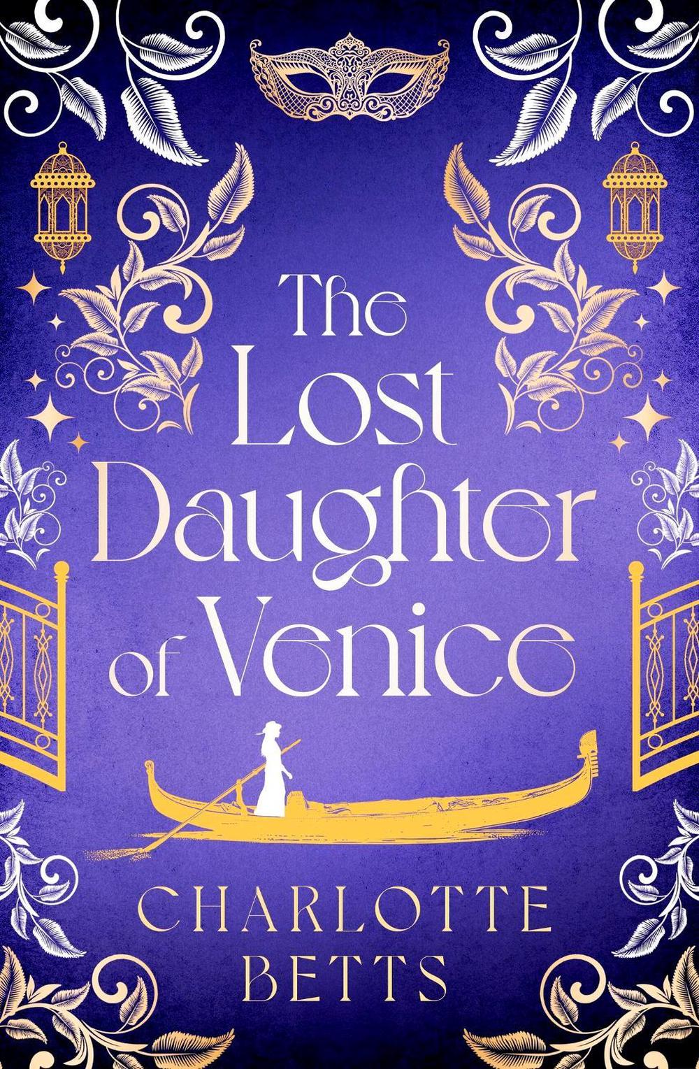 The Lost Daughter of Venice by Charlotte Betts - ISBN: 9780349432717