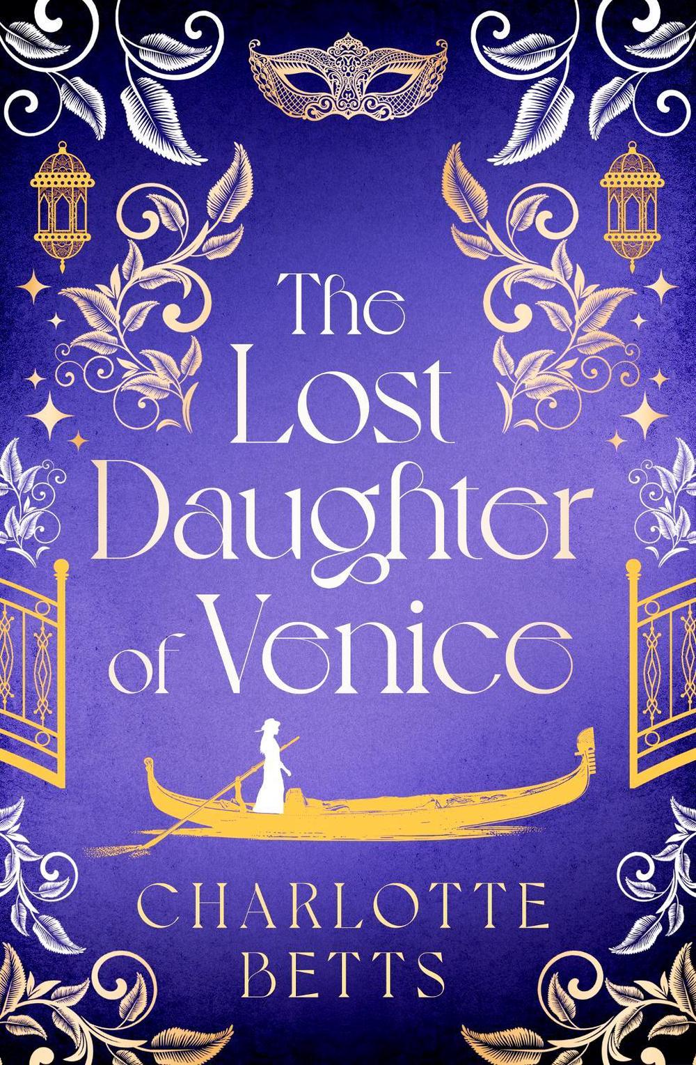 The Lost Daughter of Venice by Charlotte Betts - ISBN: 9780349432724