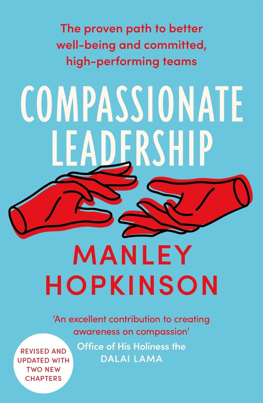 Compassionate Leadership by Manley Hopkinson - ISBN: 9780349432885