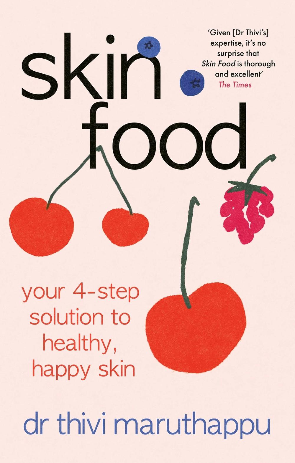 SkinFood by Dr Thivi Maruthappu - ISBN: 9780349432908