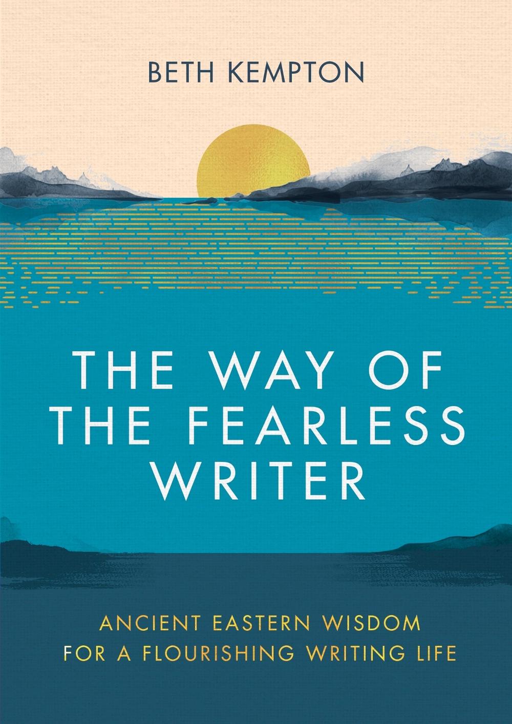 The Way of the Fearless Writer, 9780349433059
