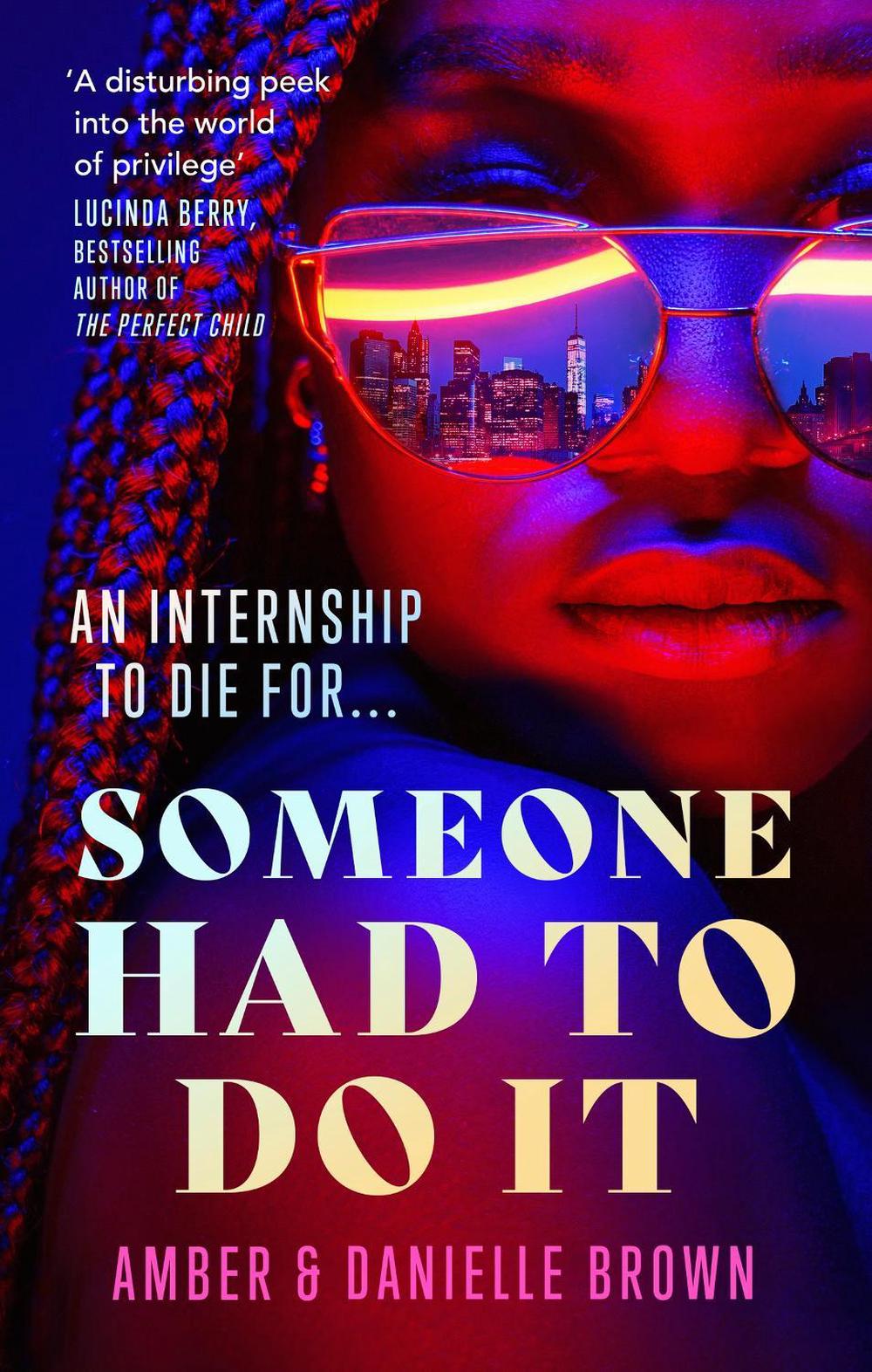 Someone Had To Do It by Danielle Brown - ISBN: 9780349433219