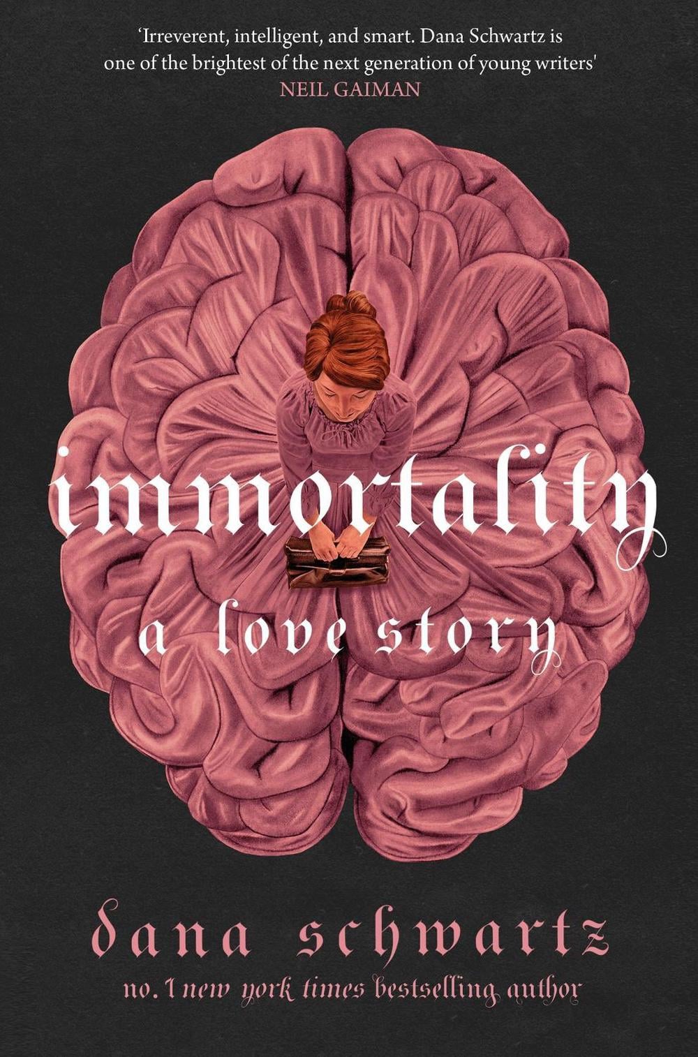 Immortality: A Love Story by Dana Schwartz - ISBN: 9780349433394