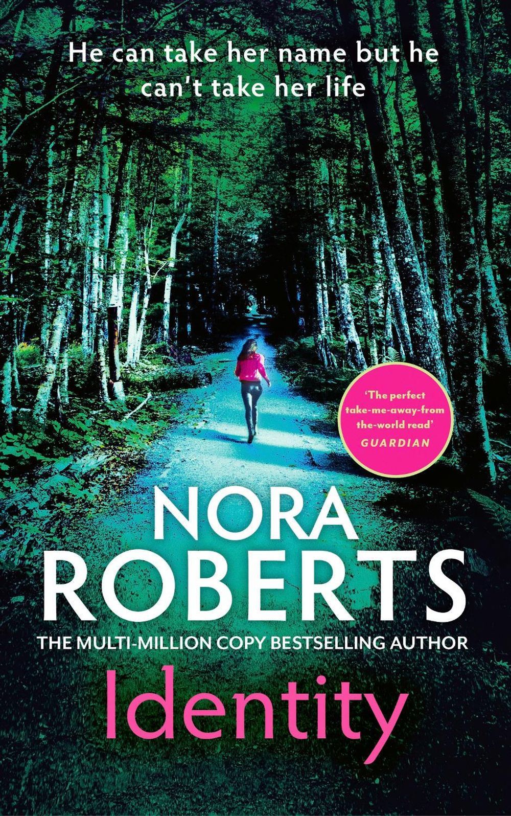 Identity: The gripping new drama from the multi-million copy bestselling author by Nora Roberts - ISBN: 9780349433943