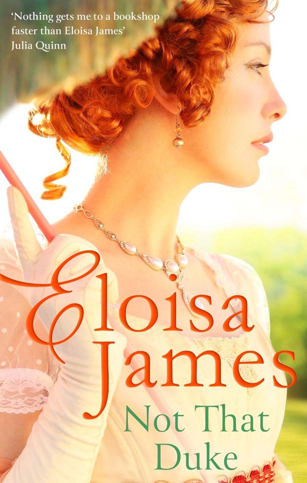 Not That Duke by Eloisa James - ISBN: 9780349434414