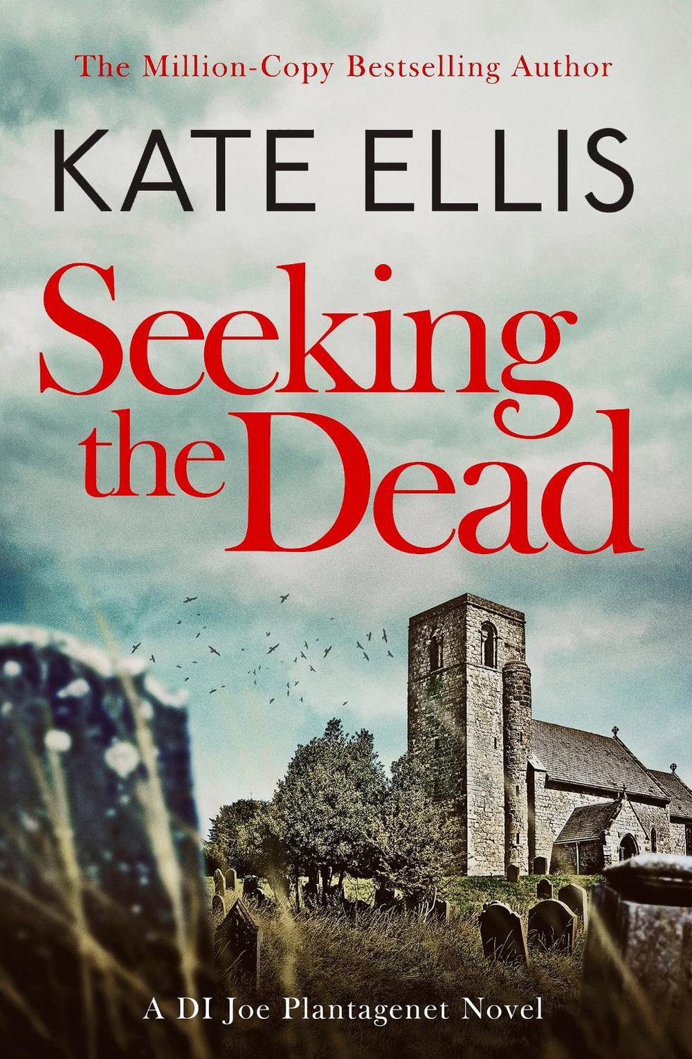 Seeking The Dead by Kate Ellis - ISBN: 9780349434902