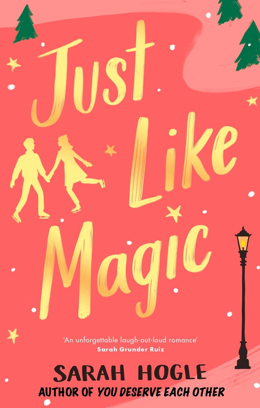 Just Like Magic by Sarah Hogle - ISBN: 9780349435343