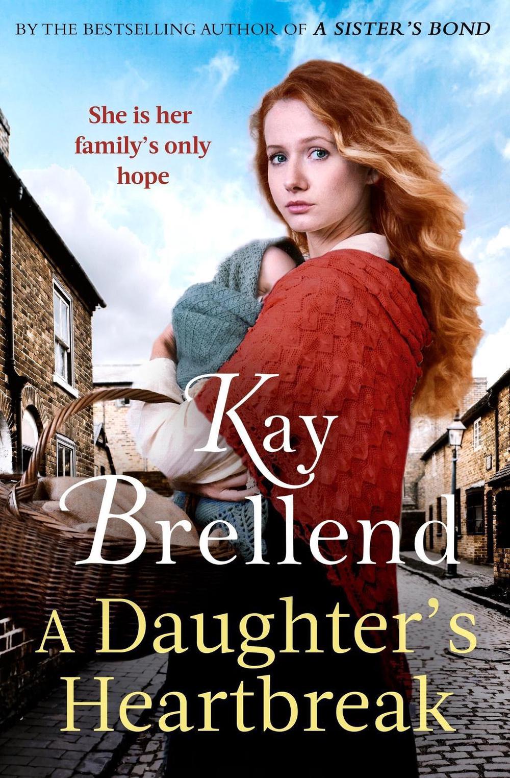 A Daughter's Heartbreak by Kay Brellend - ISBN: 9780349435534