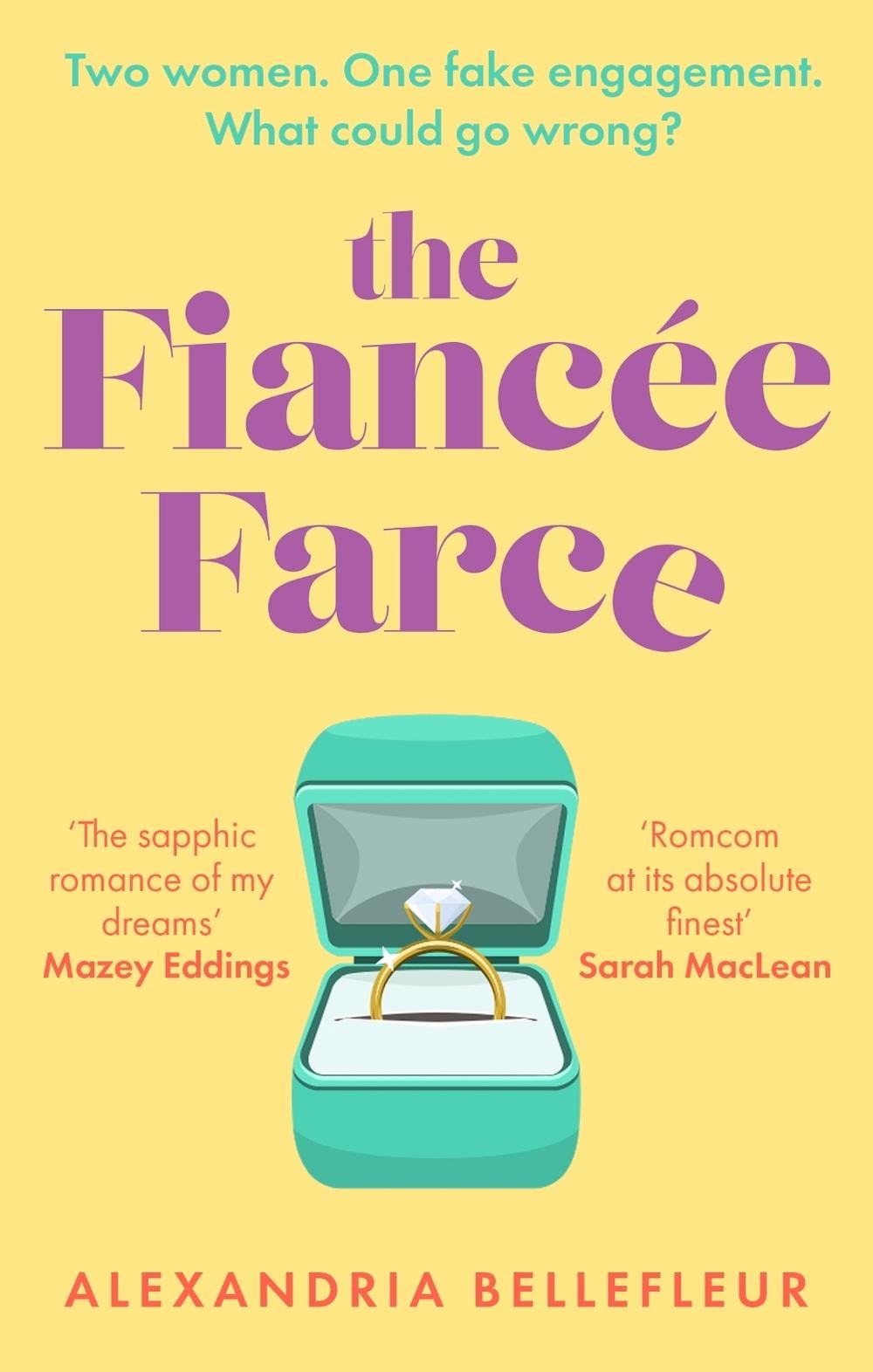 The Fiancée Farce by Alexandria Bellefleur - ISBN: 9780349435619