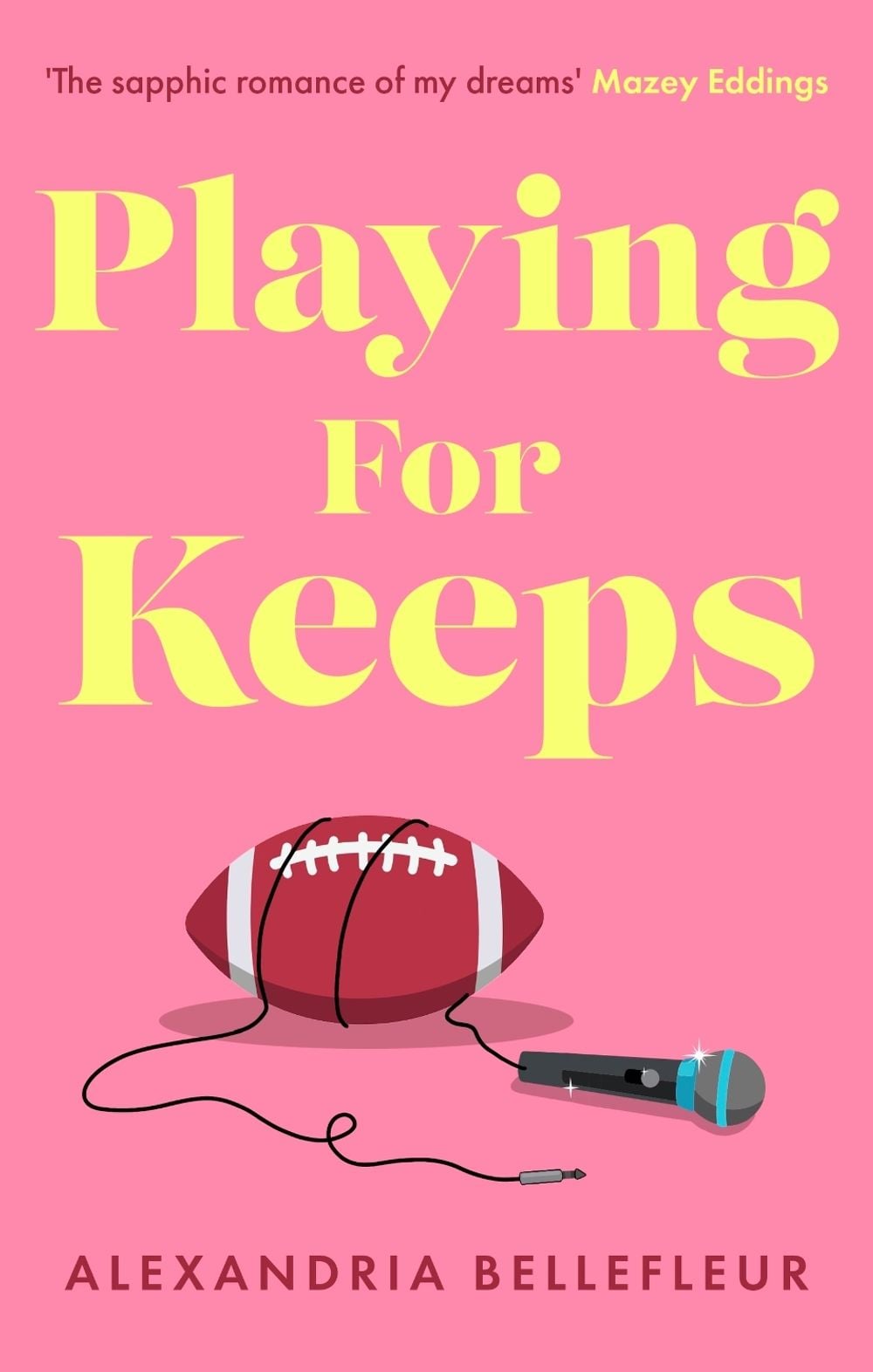 Playing for Keeps by Alexandria Bellefleur - ISBN: 9780349435640