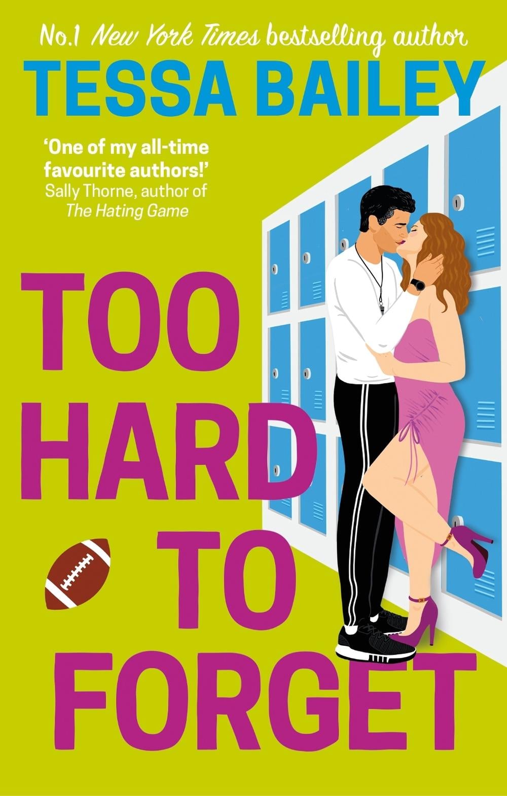 Too Hard to Forget by Tessa Bailey - ISBN: 9780349435909