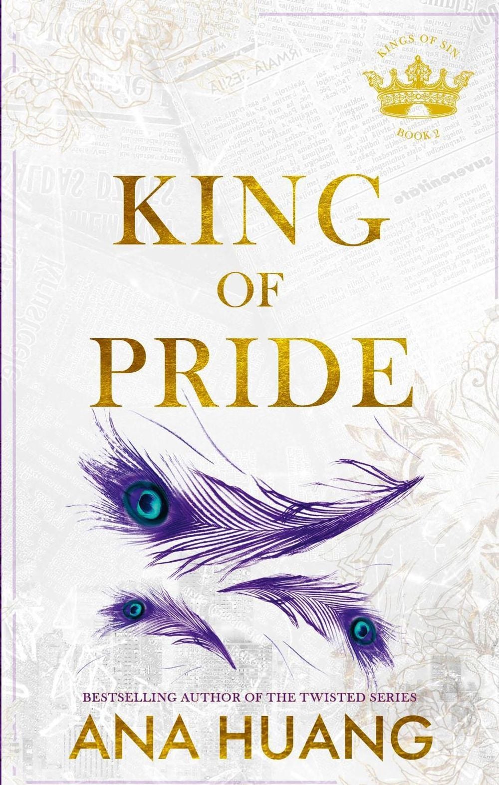 King of Pride - Kings of Sin (Book 2) by Ana Huang - ISBN: 9780349436340
