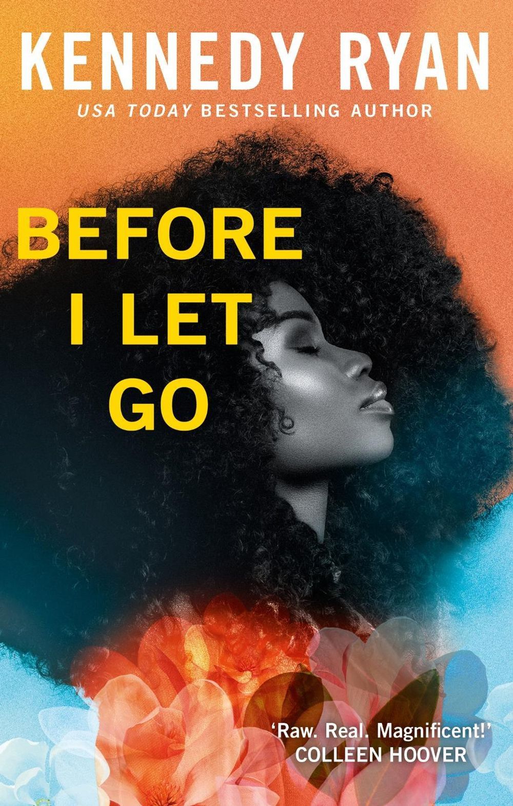 Before I Let Go by Kennedy Ryan - ISBN: 9780349436500