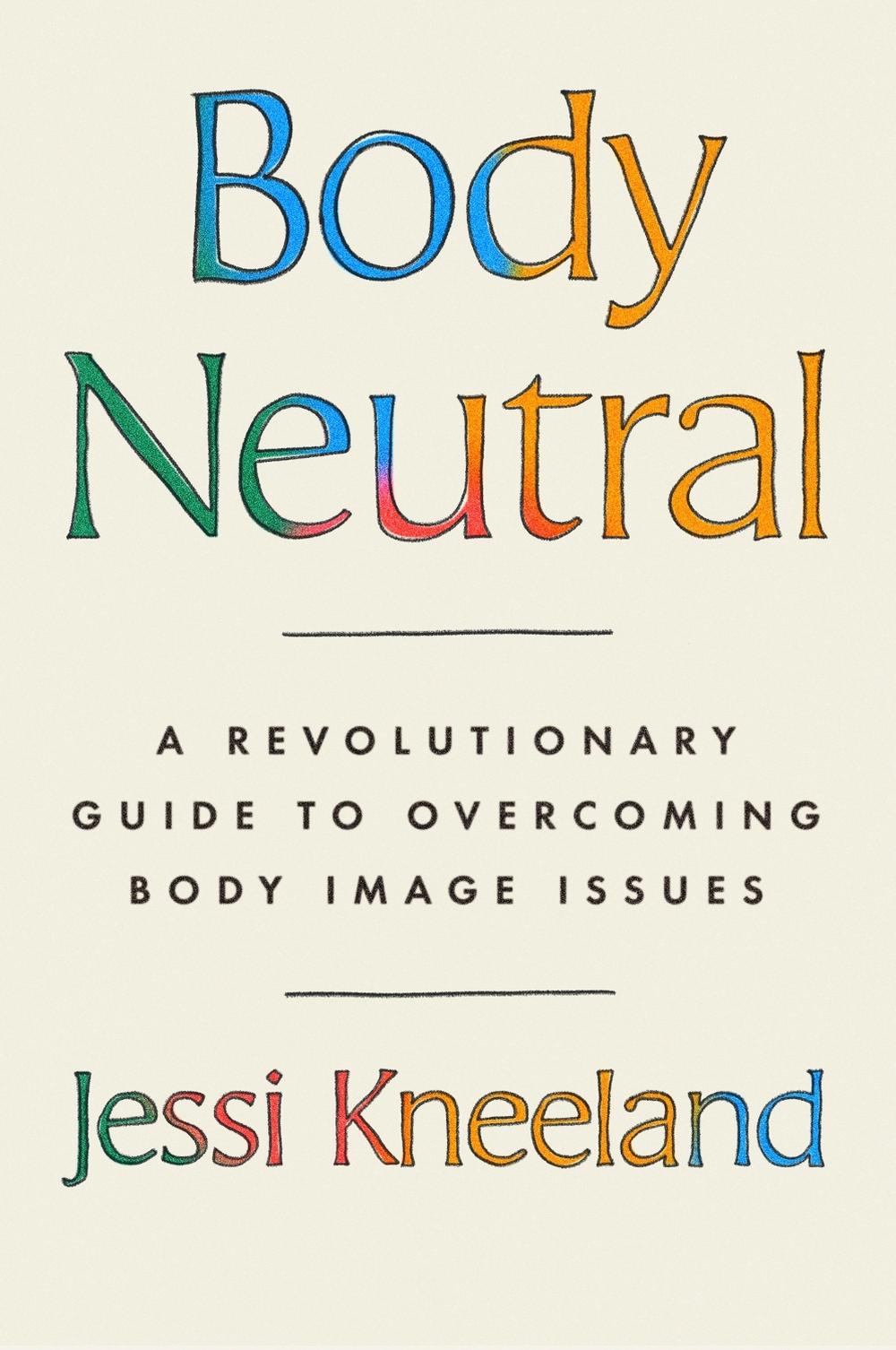 Body Neutral, 9780349437330