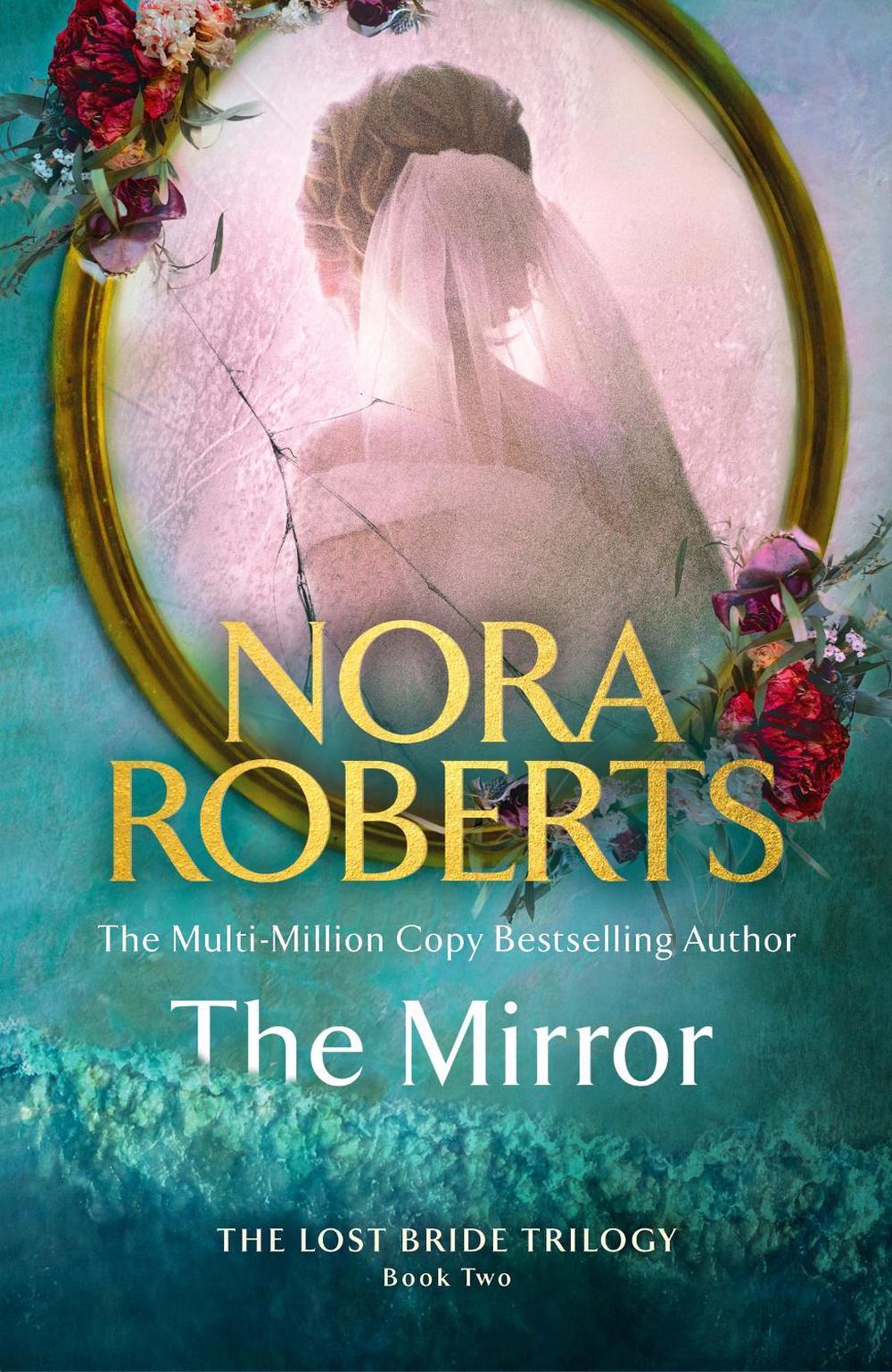 The Mirror by Nora Roberts - ISBN: 9780349437538